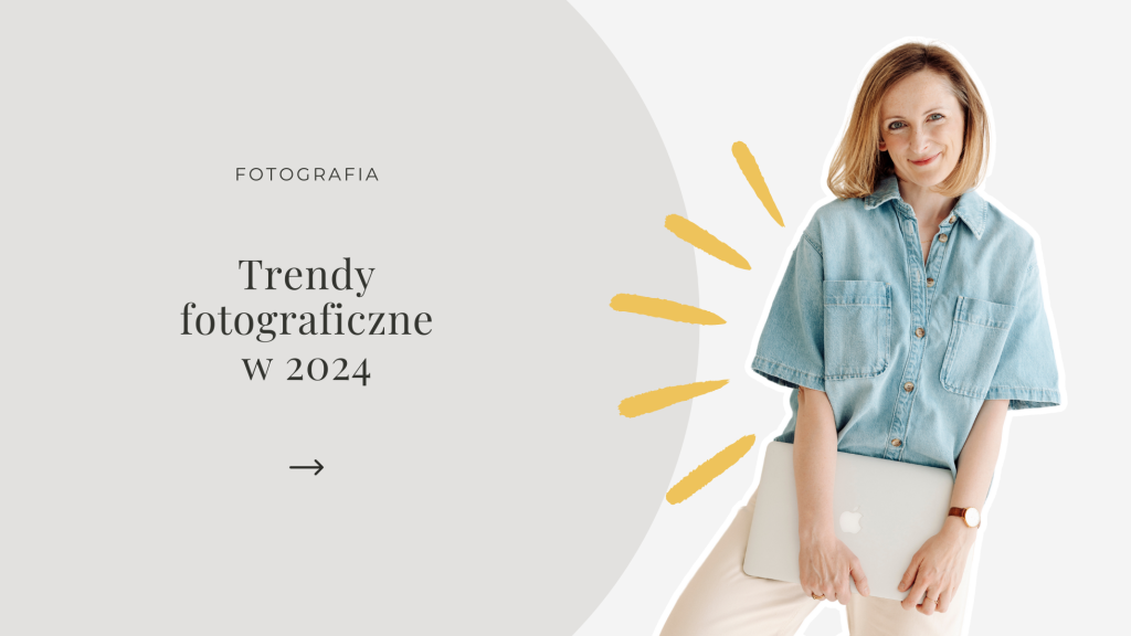 You are currently viewing Trendy fotograficzne 2024 | True-to-color editing